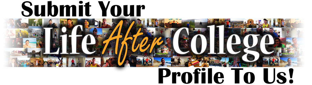 Share Life After College Story